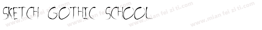 Sketch Gothic School字体转换